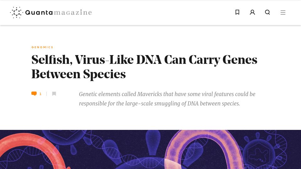 Screenshot of quantamagazine.org: Selfish, Virus-Like DNA Can Carry Genes Between Species