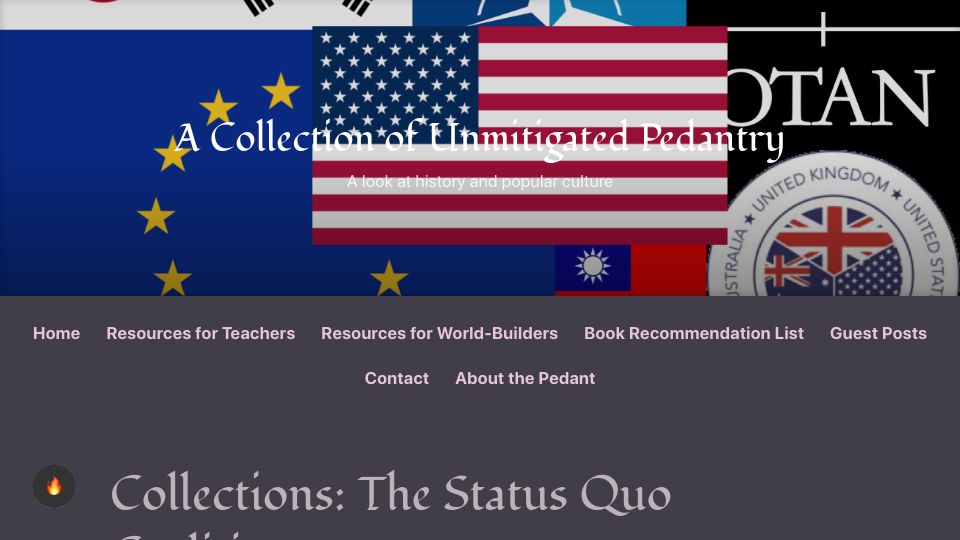 Screenshot of acoup.blog: The Status Quo Coalition