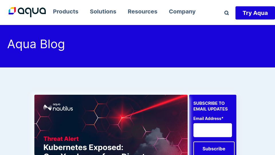 Screenshot of blog.aquasec.com: Kubernetes Exposed: One YAML Away from Disaster