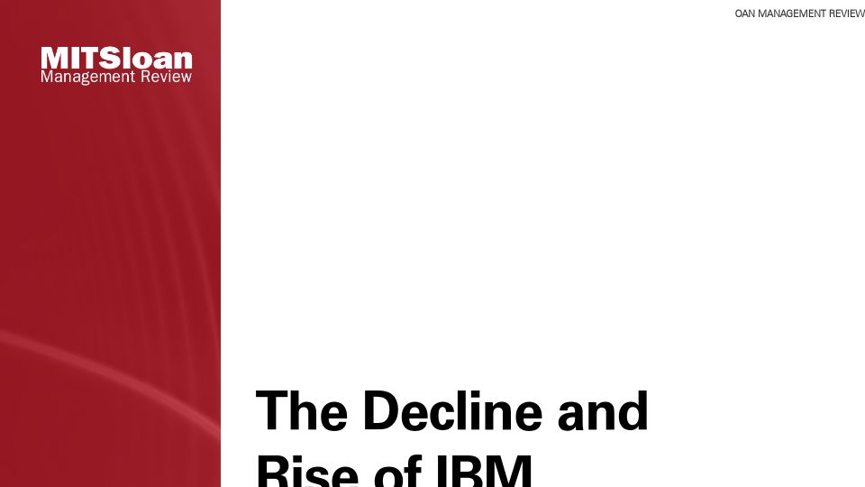 Screenshot of sloanreview.mit.edu: The Decline and Rise of IBM (1996)