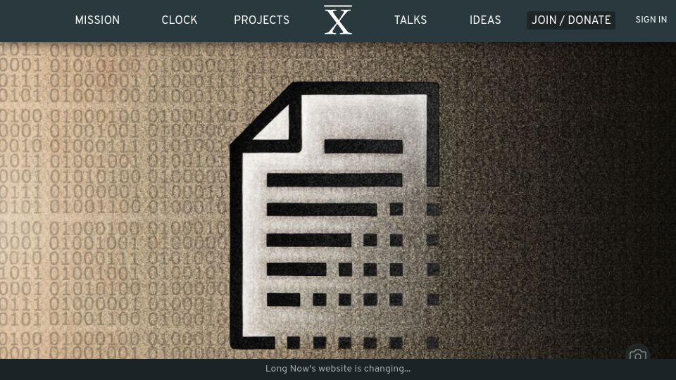 Screenshot of longnow.org: Shining a light on the digital dark age
