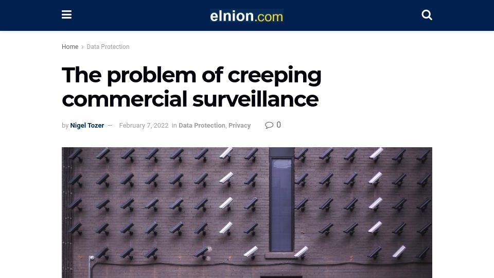 Screenshot of elnion.com: The problem of creeping commercial surveillance (2022)