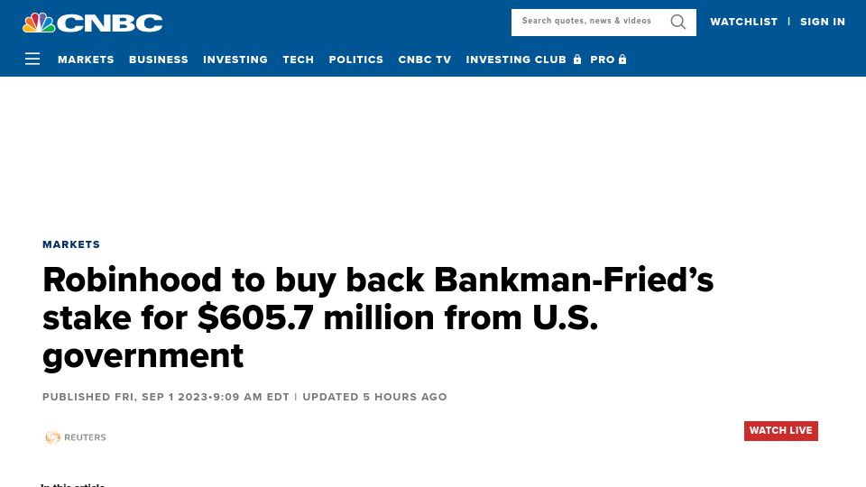 Screenshot of cnbc.com: Robinhood to buy back Bankman-Fried’s stake for $605M from U.S. government