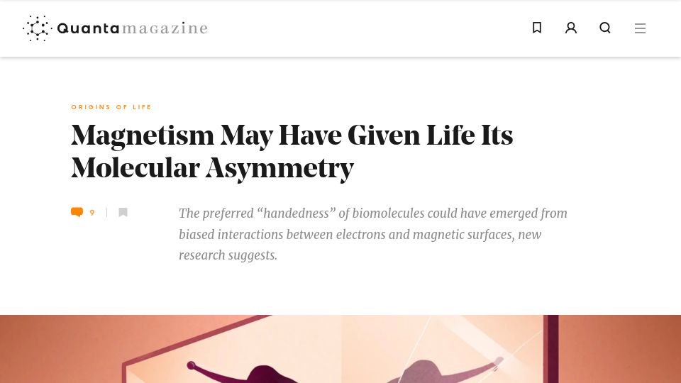 Screenshot of quantamagazine.org: Magnetism may have given life its molecular asymmetry