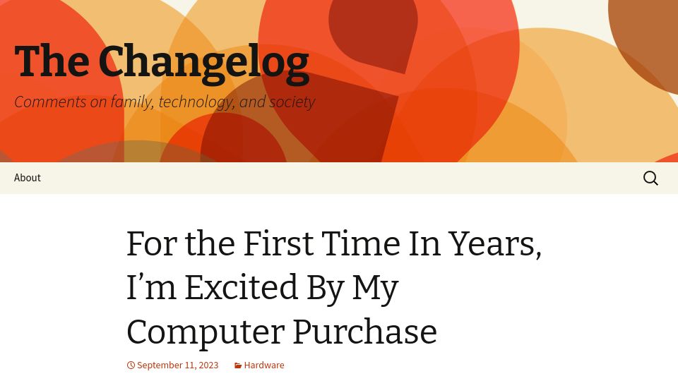 Screenshot of changelog.complete.org: For the first time in years, I’m excited by my computer purchase