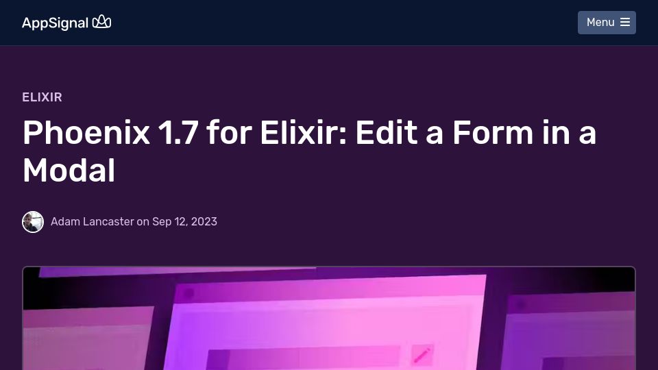 Screenshot of blog.appsignal.com: Phoenix 1.7 for Elixir: Edit a Form in a Modal