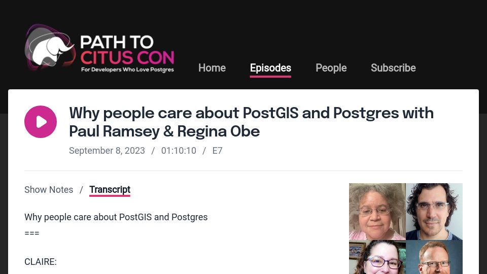 Screenshot of pathtocituscon.transistor.fm: Why people care about PostGIS and Postgres