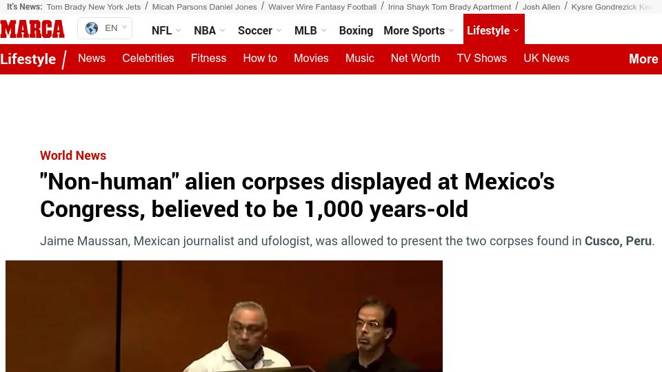 Screenshot of marca.com: Non-human“ alien corpses displayed at Mexico's Congress, believed to be 1k year