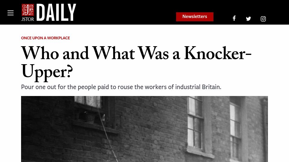 Screenshot of daily.jstor.org: Who and What Was a Knocker-Upper?