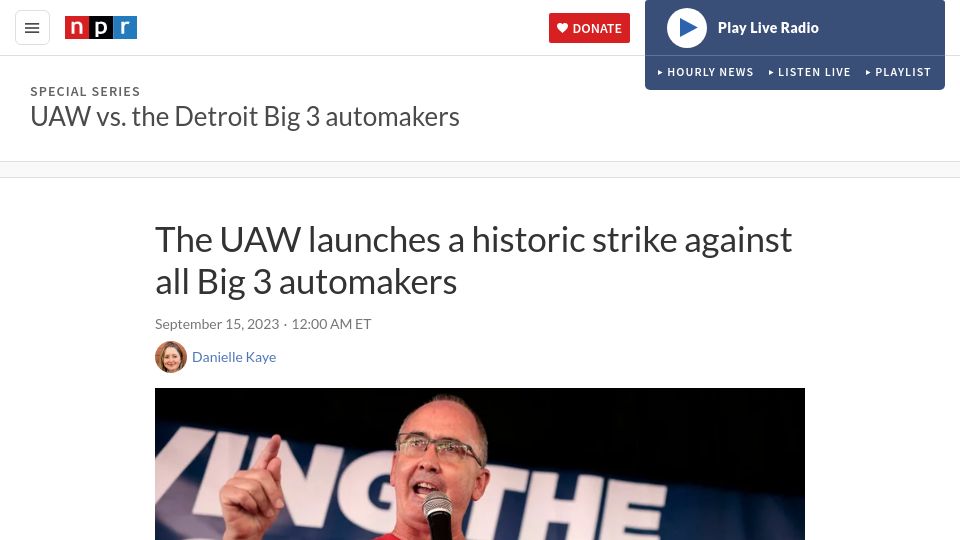 Screenshot of npr.org: United Auto Workers launches a historic strike against all Big 3 automakers
