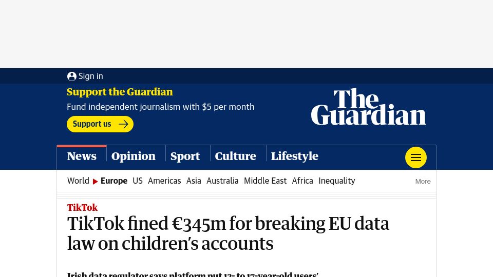Screenshot of theguardian.com: TikTok fined €345M for breaking EU data law on children’s accounts