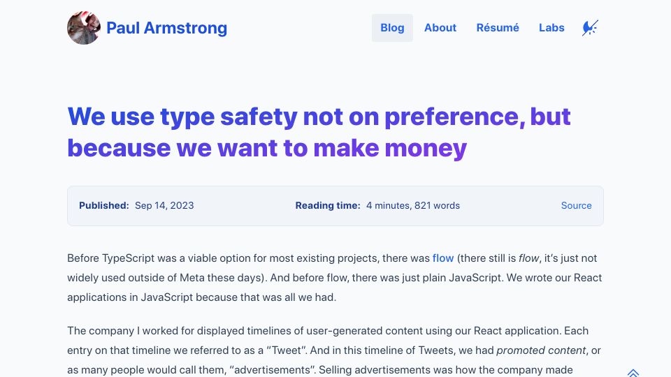 Screenshot of paularmstrong.dev: We use TypeScript not based on preference, but because we want to make money