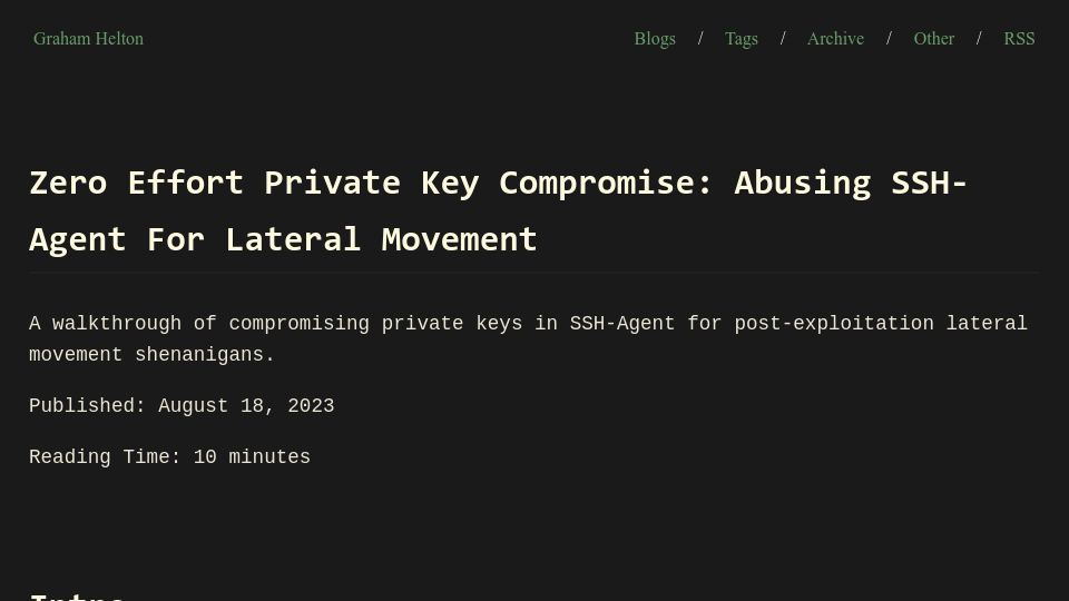 Screenshot of grahamhelton.com: Zero Effort Private Key Compromise: Abusing SSH-Agent for Lateral Movement