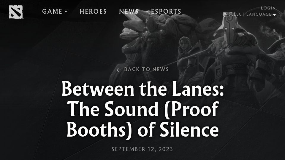 Screenshot of dota2.com: The Sound Proof Booths of Silence