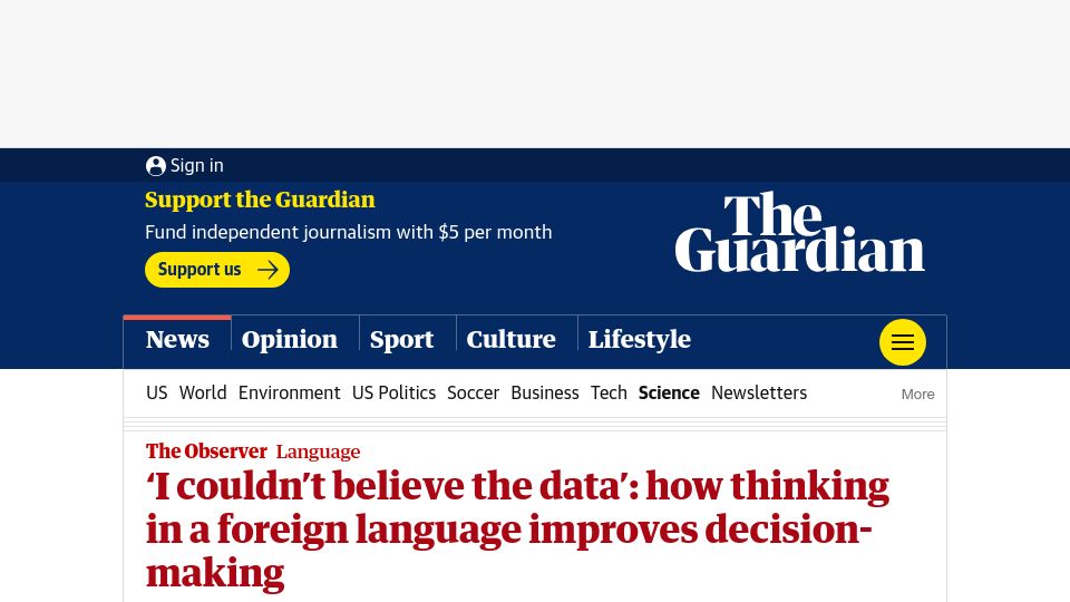 Screenshot of theguardian.com: Thinking in a foreign language improves decision-making