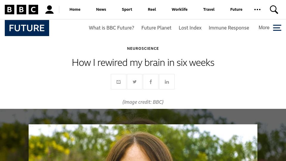 Screenshot of bbc.com: I rewired my brain in six weeks