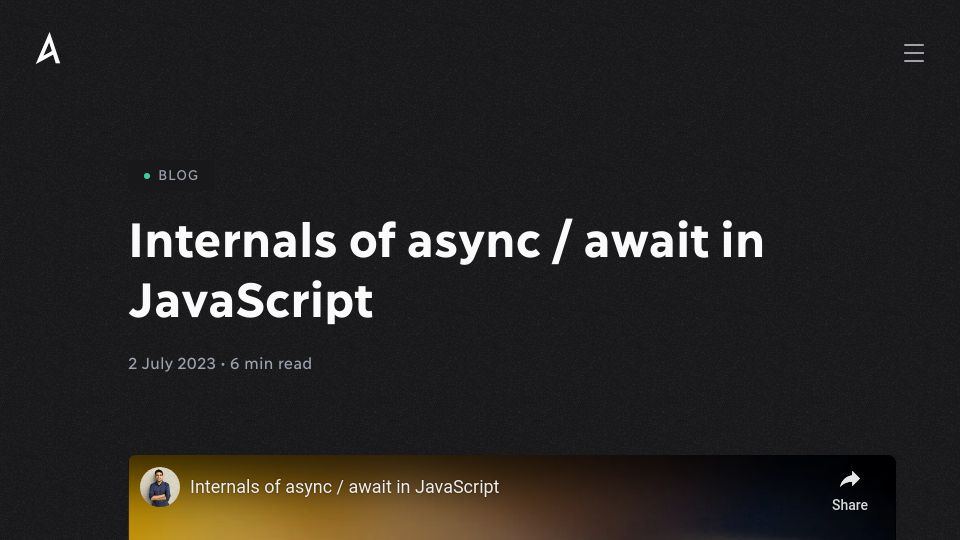 Screenshot of akashhamirwasia.com: Internals of async / await in JavaScript