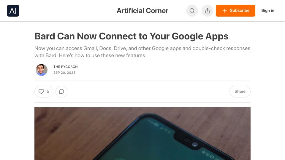 Screenshot of artificialcorner.substack.com: Bard Can Now Connect to Your Google Apps
