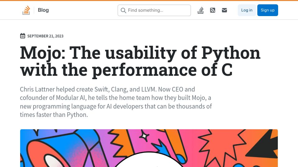 Screenshot of stackoverflow.blog: Mojo: The usability of Python with the performance of C