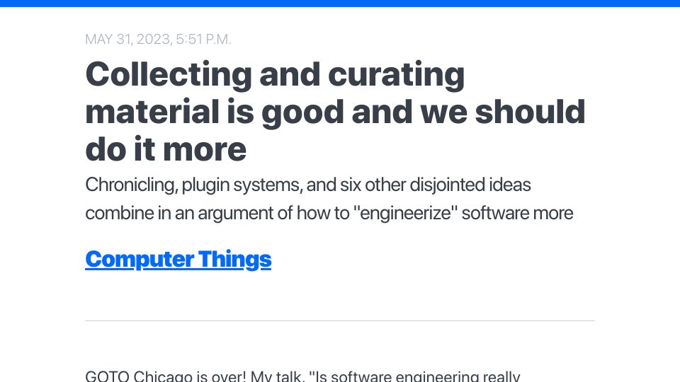 Screenshot of buttondown.email: Collecting and curating material is good and we should do it more