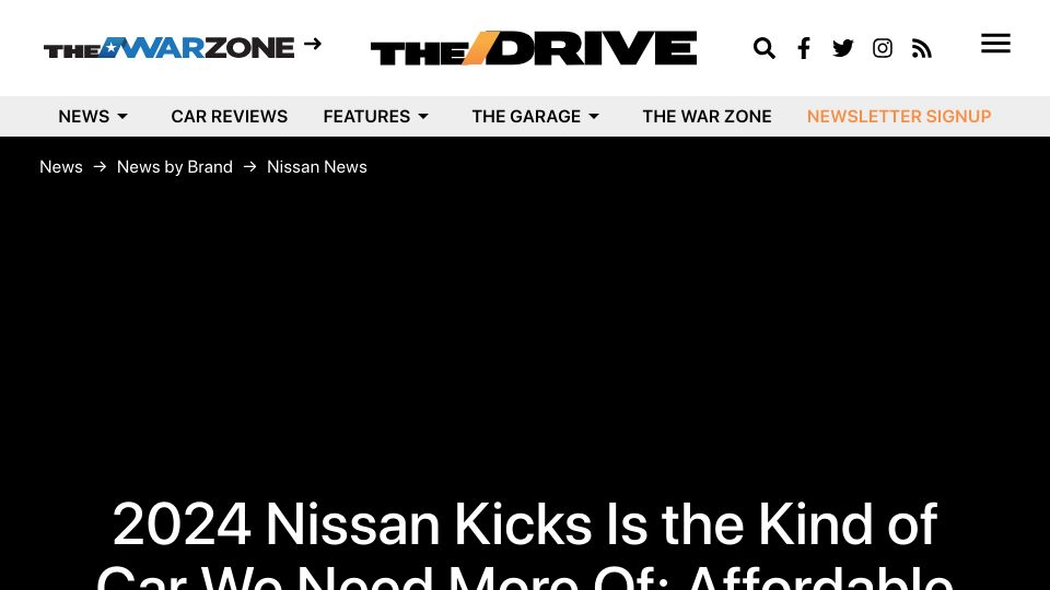 Screenshot of thedrive.com: 2024 Nissan Kicks Is the Kind of Car We Need More Of: Affordable