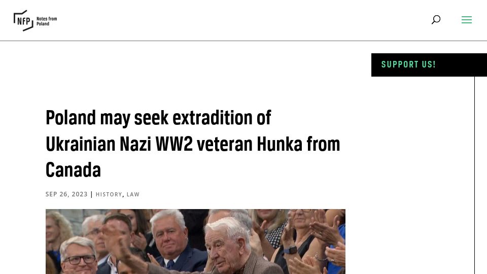 Screenshot of notesfrompoland.com: Poland may seek extradition of Ukrainian Nazi WW2 veteran Hunka from Canada