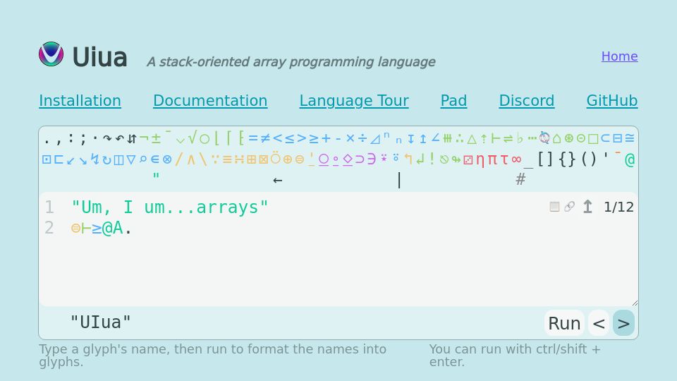 Screenshot of uiua.org: Uiua: A minimal stack-based, array-based language