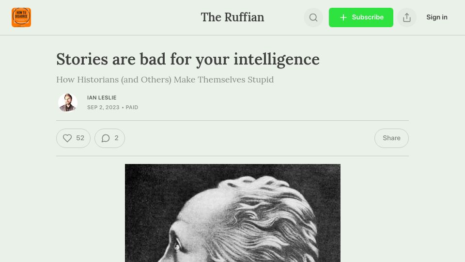 Screenshot of ian-leslie.com: Historians have an increasingly strong incentive to tell dramatic stories