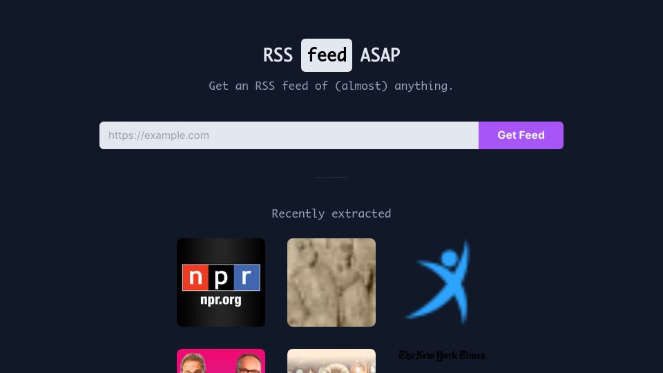 Screenshot of rssfeedasap.com: Show HN: Extract an RSS feed from almost anything