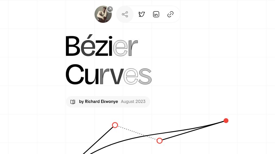 Screenshot of blog.richardekwonye.com: Bézier Curves and the logic behind them