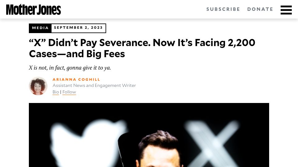 Screenshot of motherjones.com: “X” Didn’t Pay Severance. Now It’s Facing 2,200 Cases – and Big Fees