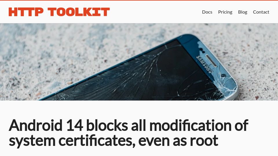Screenshot of httptoolkit.com: Android 14 blocks all modification of system certificates, even as root