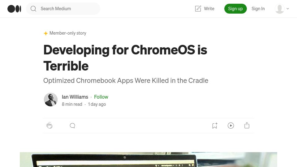 Screenshot of medium.com: Developing on and for Chromebooks Is a Terrible Experience