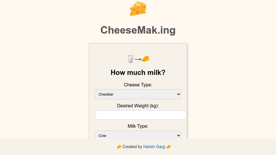 Screenshot of cheesemak.ing: Show HN: Tool to calculate how much milk is needed to make an amount of cheese