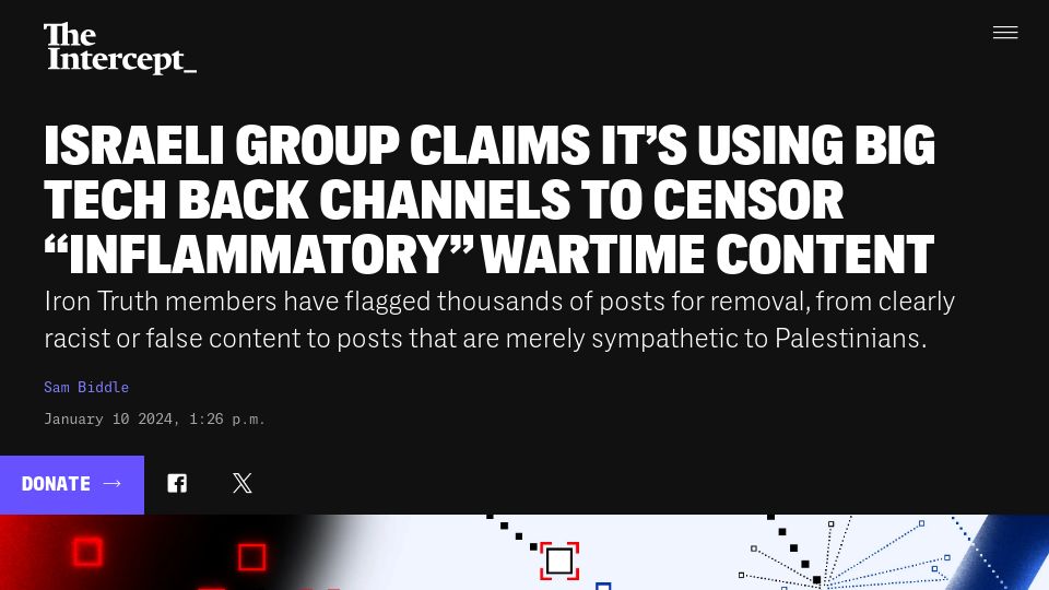 Screenshot of theintercept.com: Israeli group claims it’s using back channels to censor “inflammatory” content