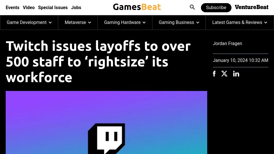 Screenshot of venturebeat.com: Twitch lays off 500 staff