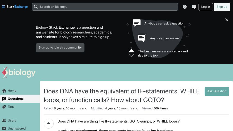 Screenshot of biology.stackexchange.com: Does DNA have the equivalent of IF-statements, WHILE loops, or function calls?