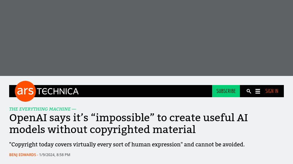 Screenshot of arstechnica.com: OpenAI says it's "impossible" to create AI models without copyrighted material