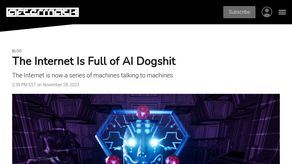 Screenshot of aftermath.site: The Internet Is Full of AI Dogshit
