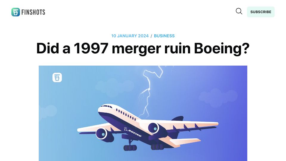 Screenshot of finshots.in: Did a 1997 merger ruin Boeing?