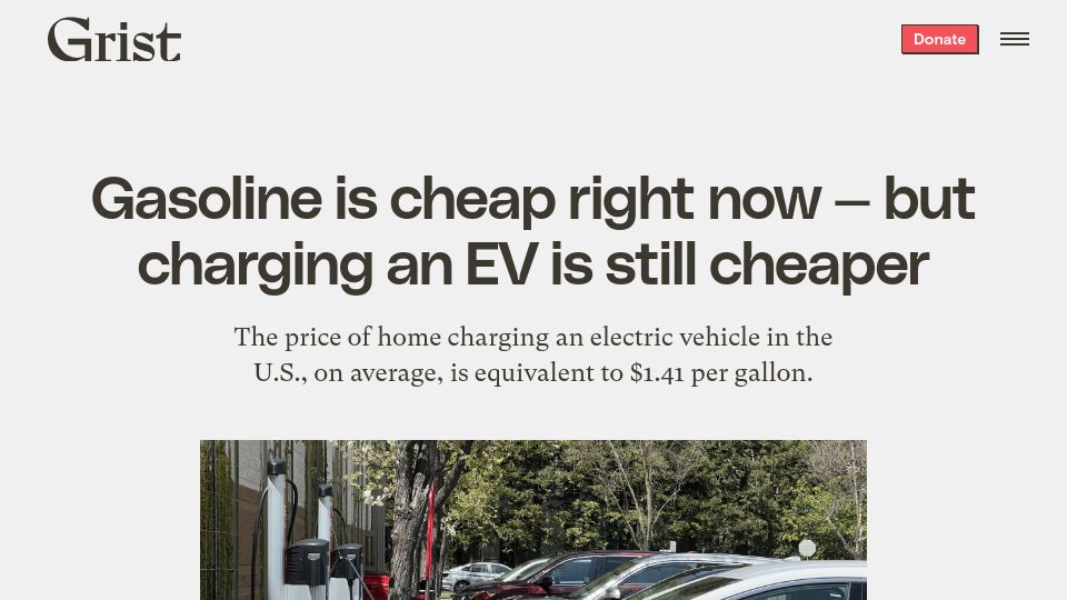 Screenshot of grist.org: Gasoline is cheap – but charging an EV is still cheaper