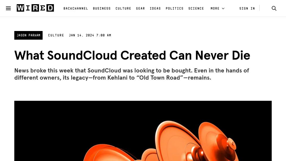 Screenshot of wired.com: What SoundCloud created can never die