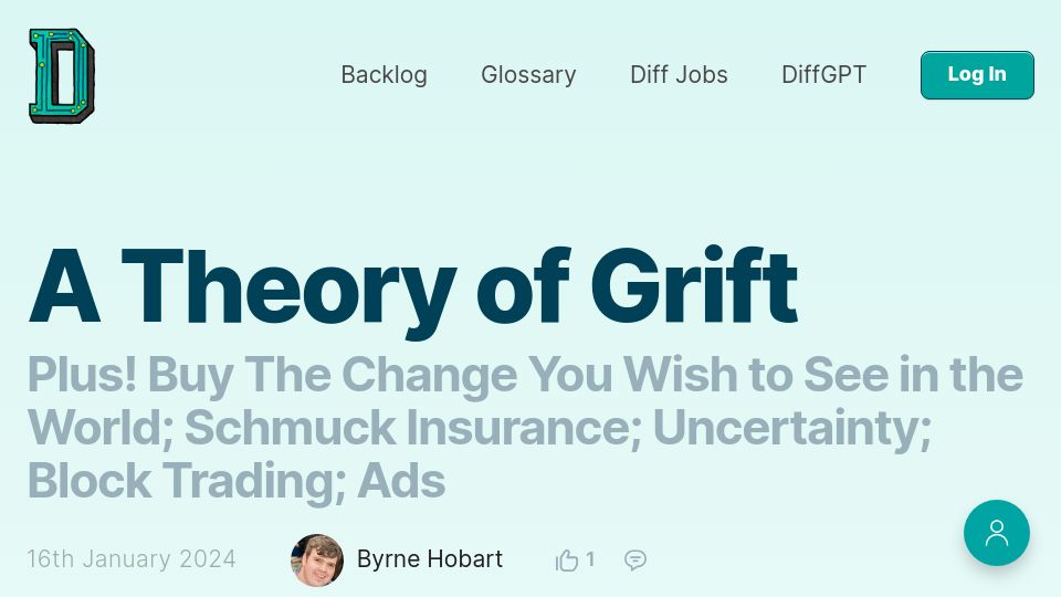 Screenshot of thediff.co: A Theory of Grift