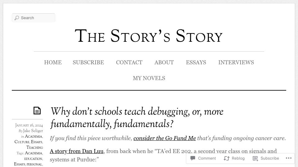 Screenshot of jakeseliger.com: Why don't schools teach debugging, or, more fundamentally, fundamentals?