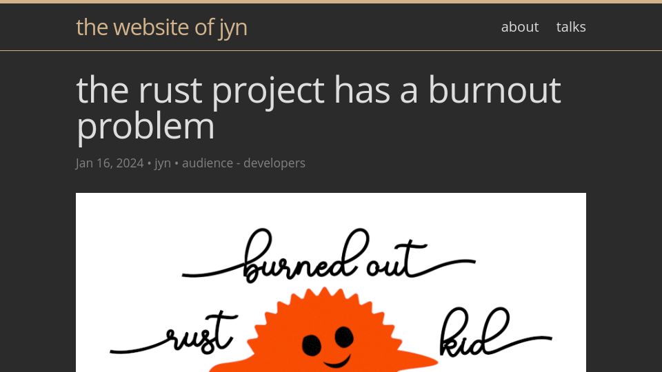 Screenshot of jyn.dev: The Rust project has a burnout problem