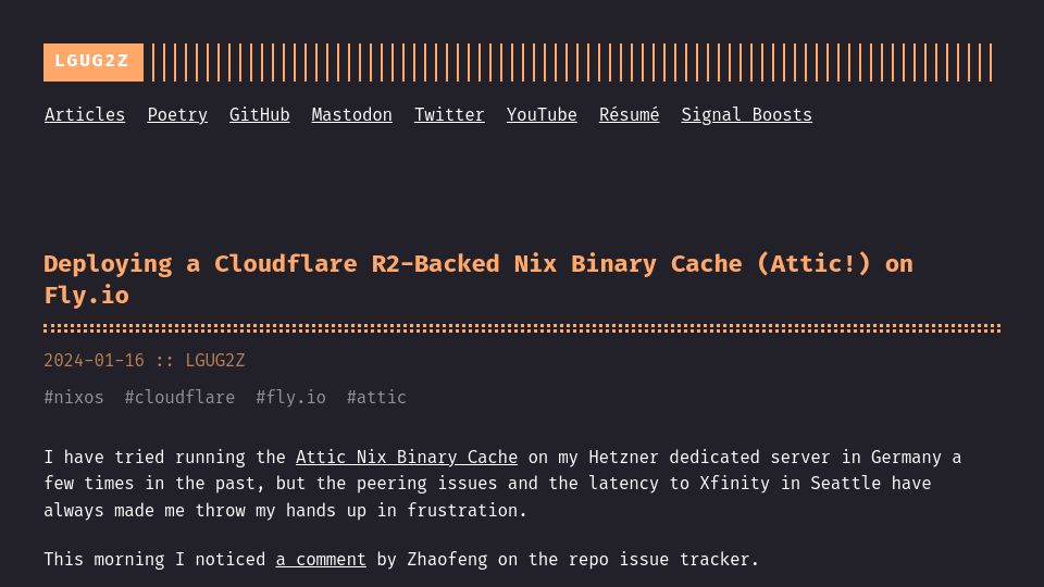 Screenshot of lgug2z.com: Cloudflare R2-Backed Nix Binary Cache on Fly.io