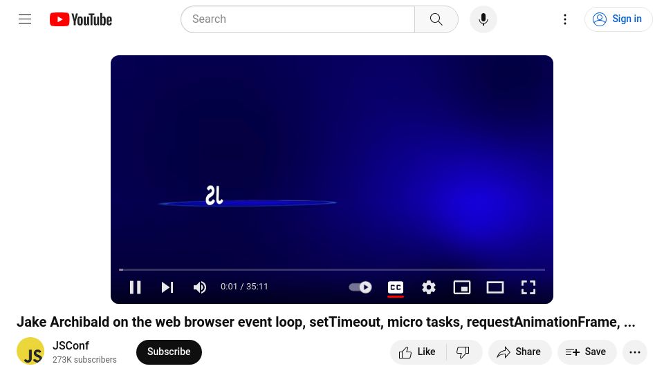 Screenshot of youtube.com: Jake Archibald on the web browser event loop, setTimeout, micro tasks [video]