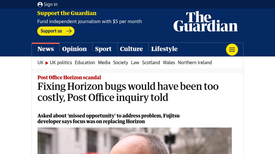 Screenshot of theguardian.com: Fixing Horizon bugs would have been too costly, Post Office inquiry told