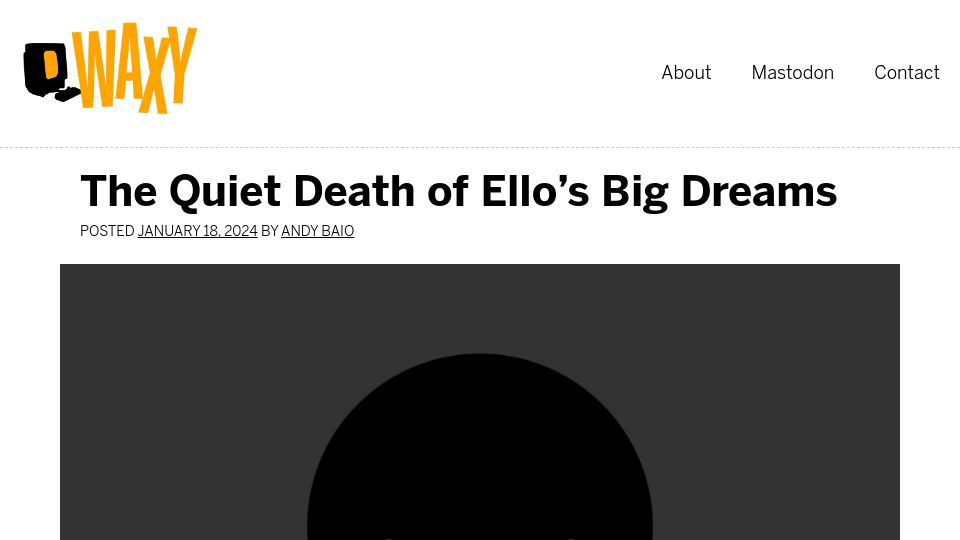 Screenshot of waxy.org: The quiet death of Ello's big dreams