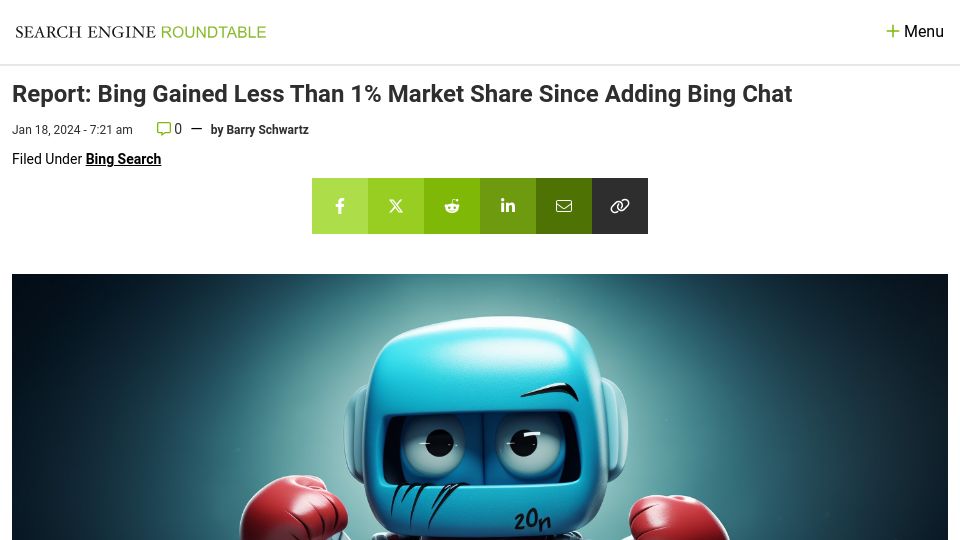 Screenshot of seroundtable.com: Bing Gained Less Than 1% Market Share Since Adding Bing Chat